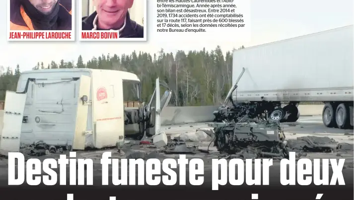  ?? CAPTURE
D’ÉCRAN TVA NOUVELLES ?? L’impact a été très violent, séparant la cabine du 10 roues (à gauche sur la photo) du reste du camion.