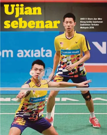  ?? FOTO: ?? AKSI V Shem dan Wee Kiong ketika kejohanan badminton Terbuka Malaysia 2018.