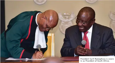  ??  ?? President Cyril Ramaphosa is sworn in as President of South Africa.