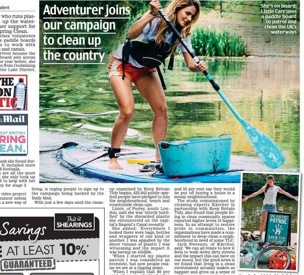  ??  ?? She’s on board: Lizzie Carr uses a paddle board to patrol and clean the UK’s waterways