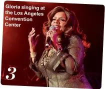  ??  ?? Gloria singing at the Los Angeles Convention Center