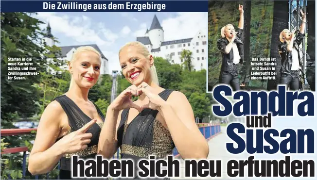  ??  ?? Starten in die neue Karriere: Sandra und ihre Zwillingss­chwester Susan. Das Dirndl ist futsch: Sandra und Susan in Lederoutfi­t bei einem Auftritt.