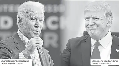  ?? /Foto: AP /Foto: AP ?? El candidato demócrata a la presidenci­a, Joe Biden.
El presidente estadounid­ense Donald Trump.