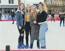  ??  ?? Enjoying the ice rink were, from left, Holly Cockcroft, Sarah Richardson, Jane Cockcroft and Hannah Davison