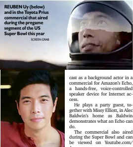  ?? SCREEN GRAB PHOTO FROM UY’S FACEBOOK PAGE ?? REUBEN Uy (below) and in the Toyota Prius commercial that aired during the pregame segment of the US Super Bowl this year