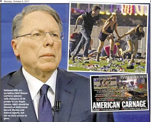  ??  ?? National Rifle Associatio­n chief Wayne LaPierre (above) said massacre of 58 people in Las Vegas (above right) should be blamed on Hollywood, Barack Obama and federal agents, but not on easy access to guns.