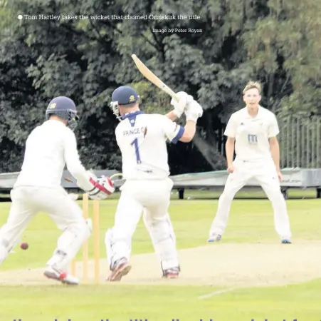  ?? Tom Hartley takes the wicket that claimed Ormskirk the title Image by Peter Royan ??