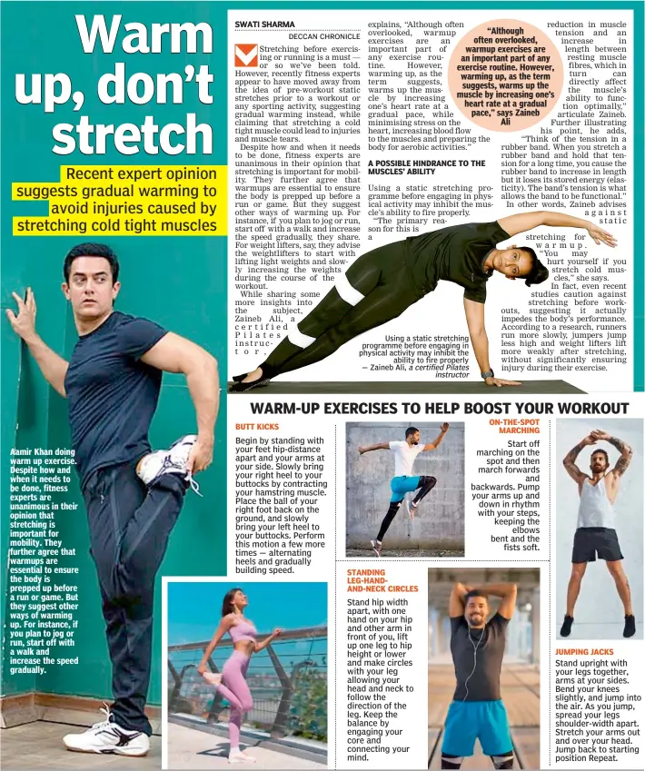  ??  ?? Using a static stretching programme before engaging in physical activity may inhibit the
ability to fire properly — Zaineb Ali, a certified Pilates
instructor