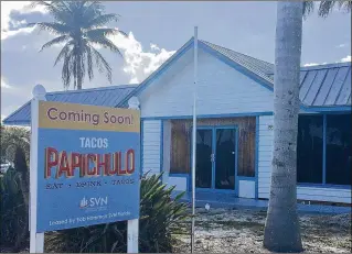  ?? BILL DIPAOLO / THE PALM BEACH POST ?? The latest eatery to pop up in the Jupiter area is Papichulo, a Mexican restaurant that will open later this year in Tequesta on the west side of U.S. 1, just north of the Jupiter Lighthouse Diner, in the building formerly occupied by Pep’s Seafood...