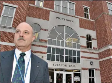  ?? DIGITAL FIRST MEDIA FILE PHOTO ?? Pottstown Borough Manager Mark Flanders in front of Borough Hall.