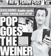  ?? ?? OH, CARLOS: Huma Abedin laments then-hubby Anthony Weiner’s 2016 front-page sext next to their tot.