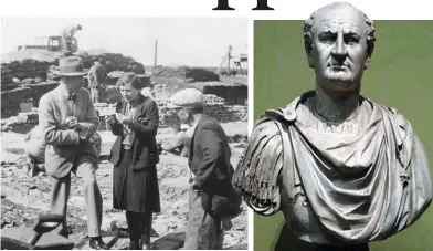  ??  ?? Tall tales: Dr Wheeler, left, with his wife Tessa at the site. Above: Roman leader Vespasian