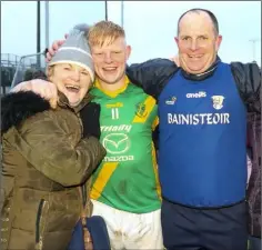  ??  ?? A very proud Eileen Bolger with her grandson Daire, the leading scorer, and her son James, the team manager.