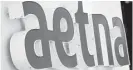  ?? Jessica Hill / Associated Press ?? A spokesman said Hartford, Conn.based Aetna was considerin­g an appeal.