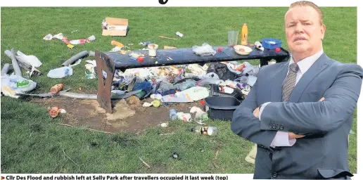  ??  ?? > Cllr Des Flood and rubbish left at Selly Park after travellers occupied it last week (top)