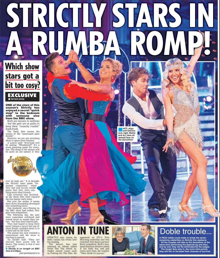  ??  ?? ®ÊPETER DYKE HOT: Aljaz and Gemma and, right, Mollie and AJ, have all wowed fans on the dancefloor