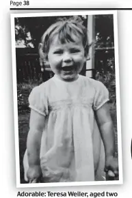  ?? ?? Adorable: Teresa Weiler, aged two