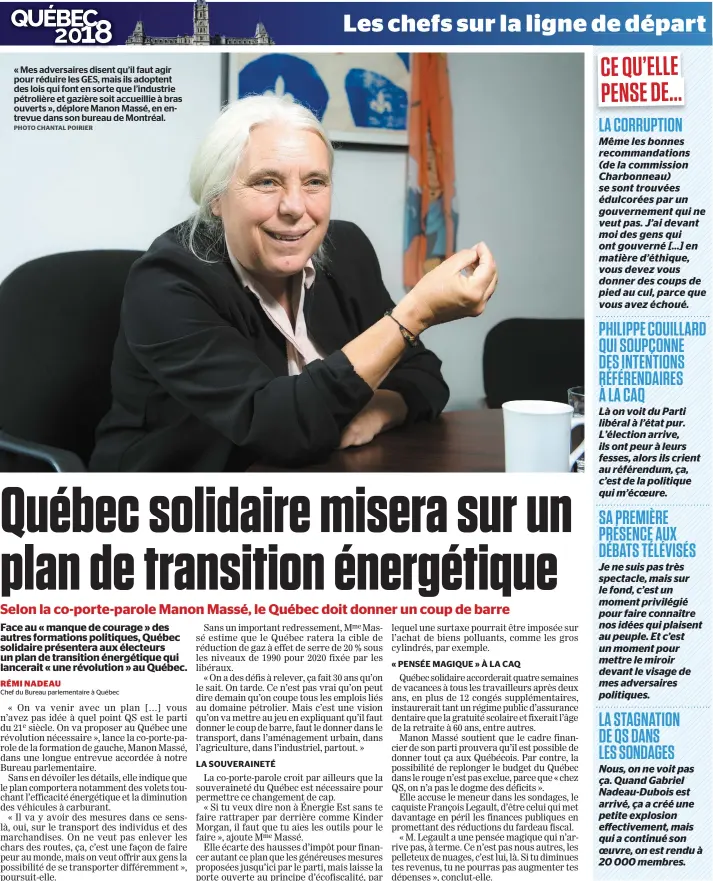  ?? PHOTO CHANTAL POIRIER ?? « Mes adversaire­s disent qu’il faut agir pour réduire les GES, mais ils adoptent des lois qui font en sorte que l’industrie pétrolière et gazière soit accueillie à bras ouverts », déplore Manon Massé, en entrevue dans son bureau de Montréal.