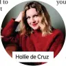  ??  ?? Hollie de Cruz