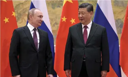  ?? Photograph: Alexei Druzhinin/AP ?? Vladimir Putin and Xi Jinping. China publicly opposes any act that violates territoria­l integrity but over the past week has echoed Putin’s argument that Moscow’s invasion of Ukraine is a response to Nato’s eastward expansion.