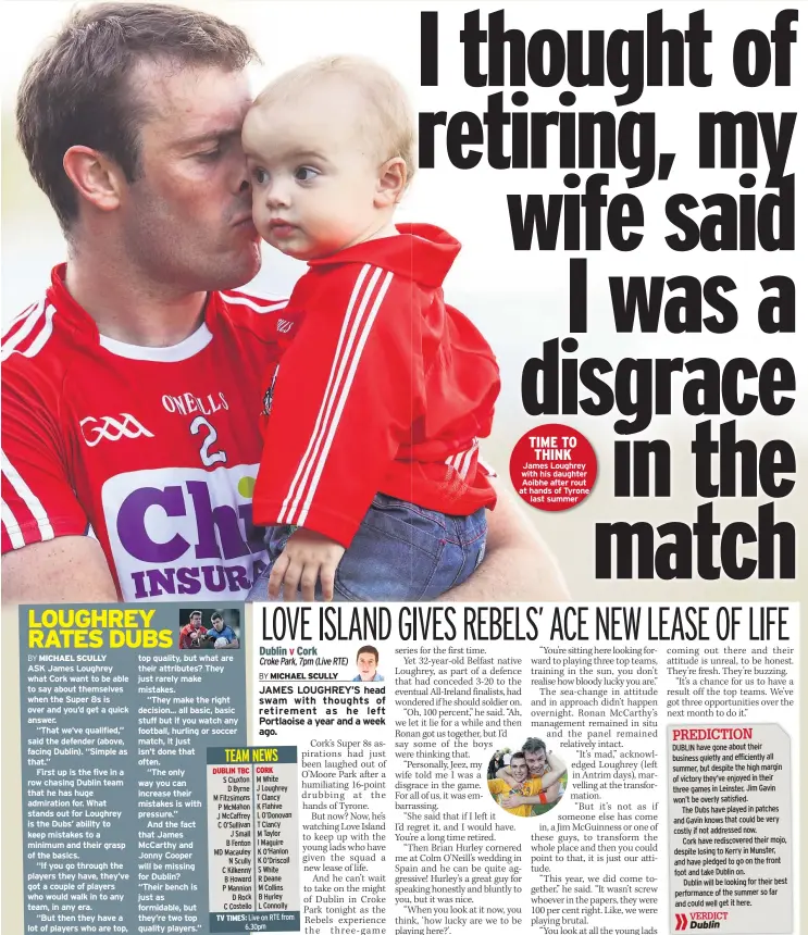  ??  ?? TIME TO THINK James Loughrey with his daughter Aoibhe after rout at hands of Tyrone last summer