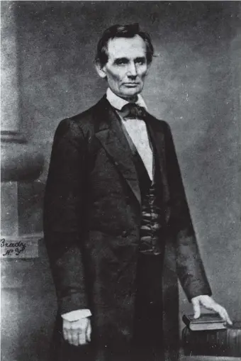  ??  ?? Abraham Lincoln before delivering his Cooper Institute address, New York City, 1860; photograph by Mathew Brady