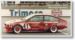  ??  ?? Factory-backed Group A Alfa raced in the BTCC