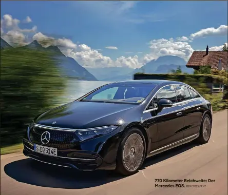  ?? MERCEDES-BENZ ?? 770 Kilometer Reichweite: Der Mercedes EQS.