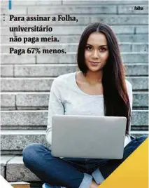  ?? Reprodução ?? Anúncio da assinatura digital da Folha para estudantes ENERGIA