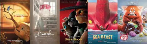  ?? ?? This combinatio­n of images shows promotiona­l art for Oscar nominees for best animated feature film, from left, "Guillermo del Toro's Pinocchio," "Marcel the Shell with Shoes On," "Puss in Boots: The Last Wish," "The Sea Beast," and "Turning Red." (Netflix/a24/universal/netflix/walt Disney via AP)
