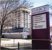  ?? ASHLEE REZIN GARCIA/SUN-TIMES FILE ?? Mercy Hospital & Medical Center on the Near South Side announced plans Wednesday to close the facility in 2021.