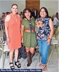  ?? ?? Mirna Portillo, Martha Rodríguez y Blanca Valdez