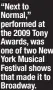  ??  ?? “Next to Normal,” performed at the 2009 Tony Awards, was one of two New York Musical Festival shows that made it to Broadway.