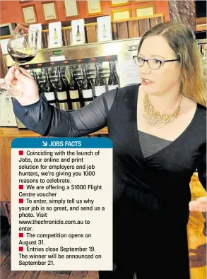  ?? PHOTO: DAVE NOONAN ?? BEST JOB: Katrina Dunn from Preston Peak Wines loves her role as cellar manager.