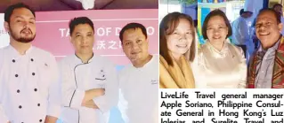  ??  ?? A Taste of Davao culinary consultant chef Datu Shariff Pendatun, chef Alex Destriza and Marco Polo Plaza Cebu executive chef Juanito Abangan LiveLife Travel general manager Apple Soriano, Philippine Consulate General in Hong Kong’s Luz Iglesias and Surelite Travel and Tour’s Ruben Neri