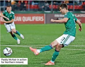  ??  ?? Paddy Mcnair in action for Northern Ireland.