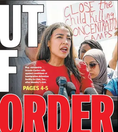  ??  ?? Rep. Alexandria Ocasio-Cortez rails against conditions at immigratio­n detention facility in Clint, Tex., after Monday’s visit.