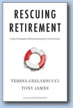  ??  ?? Rescuing Retirement A Plan to Guarantee Retirement Security for All Americans