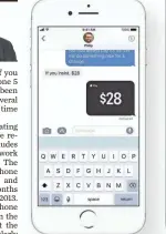  ??  ?? Apple Pay for friends is another feature you could miss out on.