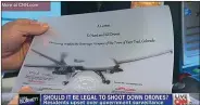  ??  ?? En 2013, avec son projet de permis de chasse antidrone, la ville de Deer Trail, au Colorado, a remis la réglementa­tion de l’engin volant en question.