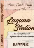  ??  ?? REGION’S’ HISTORY: Author Ian Waples writes stories of the outback. His latest book is Laguna Station.