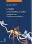  ??  ?? GIULIANO MILANI L’uomo con la borsa al collo. Genealogia e uso di un’immagine medievale VIELLA Pagine 298, € 30