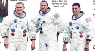  ?? | NASA VIA AP ?? BELOW: Apollo 8 astronauts ( from left) Frank Borman, Lovell and William Anders in 1968.