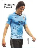  ??  ?? Uruguays s Cavani.