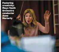  ??  ?? Fostering creativity: Mayo Youth Orchestra conductor Anne Moriarty