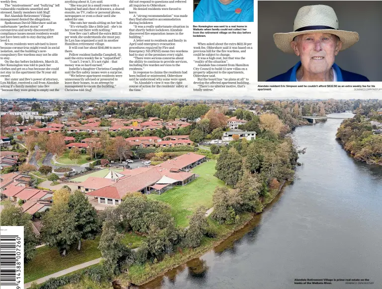  ?? DOMINICO ZAPATA/STUFF
DOMINICO ZAPATA/STUFF ?? Alandale resident Eric Simpson said he couldn’t afford $632.50 as an extra weekly fee for his apartment.
Alandale Retirement Village is prime real estate on the banks of the Waikato River.