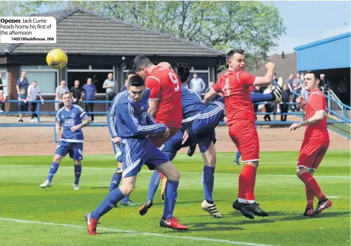  ?? 140518faul­dhouse_006 ?? Opener Jack Currie heads home his first of the afternoon