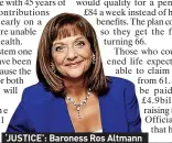  ?? ?? ‘JUSTICE’: Baroness Ros Altmann
