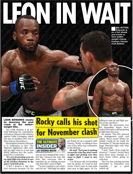  ??  ?? ■
BIG HITTER: Edwards is on a hot streak and wants to face welterweig­ht champ Kamaru Usman next