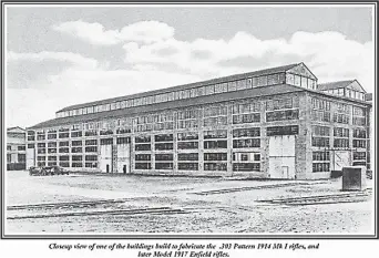  ?? SUBMITTED PHOTO ?? A historic photograph of one of the buildings of the Eddystone Rifle Plant, the largest munitions manufactur­er in the country during World War I.